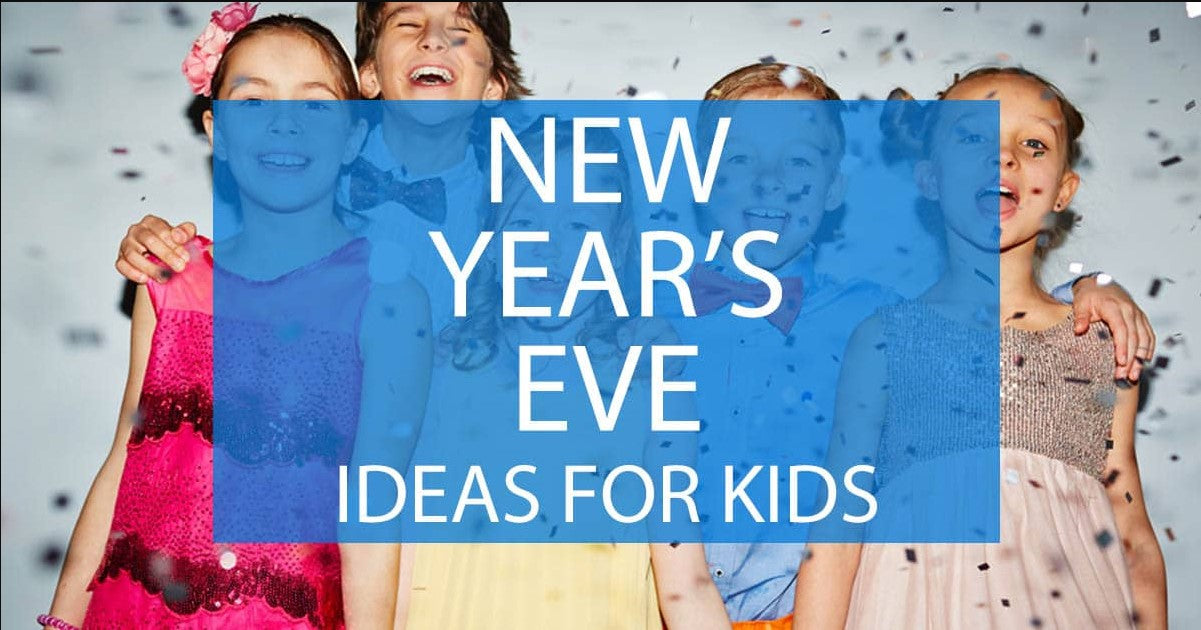 New Year’s Evening Ideas for kids