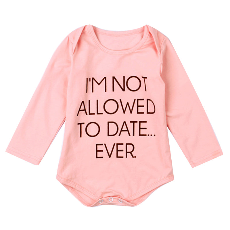 I'm Not Allowed To Date Ever Baby Girl Bodysuit Wholesale 26123397